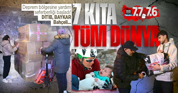 Deprem bölgesine yardım seferberliği! Baykar, DİTİB, Devlet Bahçeli...