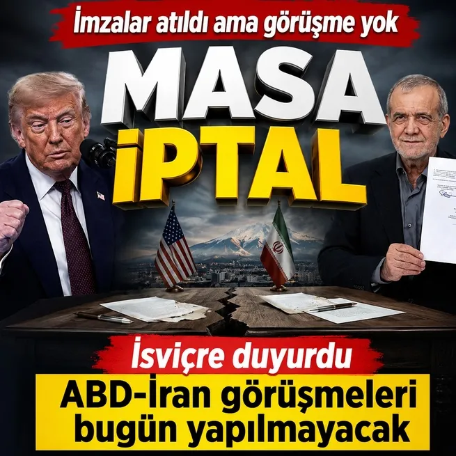 İsviçre duyurdu: ABD İran görüşmeleri bugün yapılmayacak