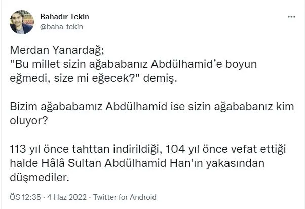 chp-yancisi-merdan-yanardag-haddini-asti-sizin-agababaniz-abdulhamide-1654349870096.jpg CHP yancısı Merdan Yanardağ haddini aştı! "Sizin ağababanız Abdülhamid'e..."-4