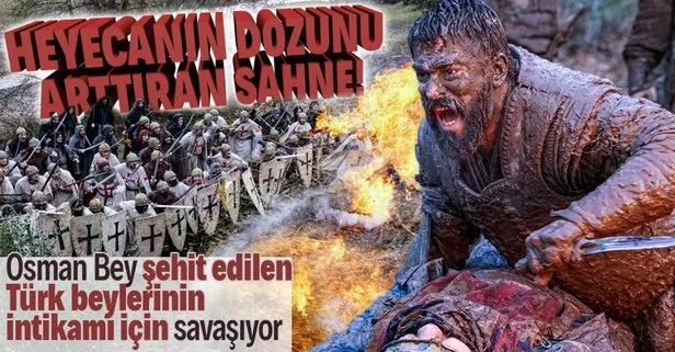 Kuruluş Osman 42. bölümde Osman Bey’in ölüm kalım savaşı! Şehit edilen Türk beylerinin intikamını alıyor!