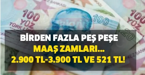 Birden fazla peş peşe maaş zamları... 2.900 TL-3.900 TL ve 521 TL!