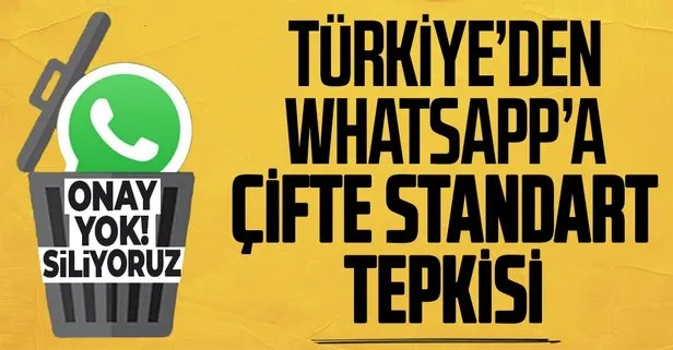 Türkiye’den WhatsApp’a zorunlu güncelleme tepkisi: Çifte standarttır