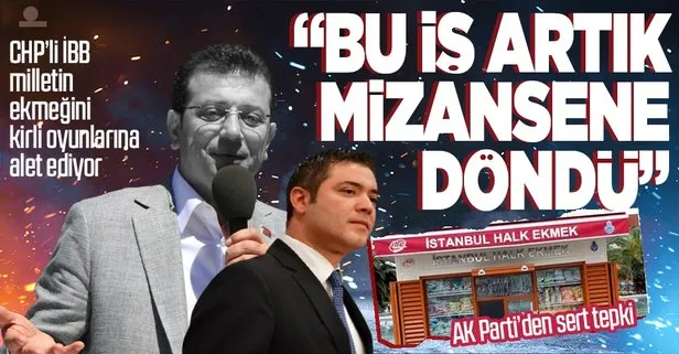 CHP’li İBB’nin ’halk ekmek’ oyunları sürüyor! AK Parti’den tepki: “Bu iş artık mizansene döndü”