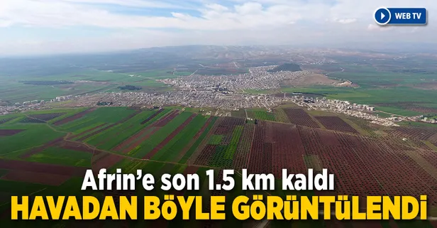 Afrin'de merkezin kuşatılmasına 1,5 km kaldı