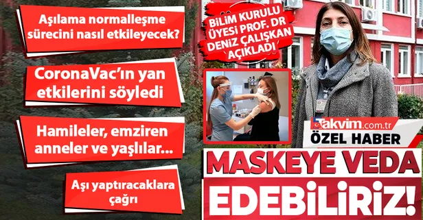 Prof. Dr. Deniz Çalışkan'dan 'Coronavac' açıklaması: "Bağışıklık oranı yüzde 75 olduğunda maskelere veda edebiliriz"