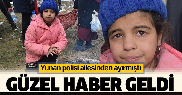 Son dakika: Ailesini Yunanistan sınırında kaybeden 12 yaşındaki Menice ailesine kavuştu