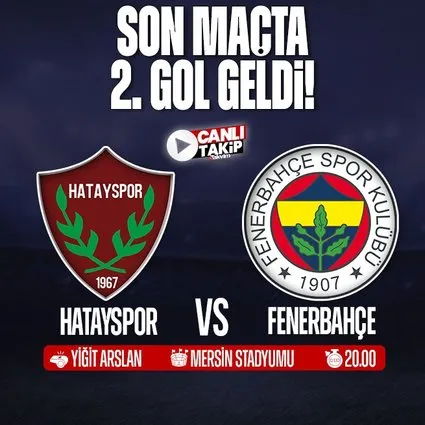 Hatayspor - Fenerbahçe | CANLI