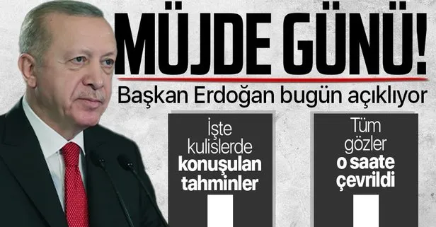 SON DAKİKA: Başkan Erdoğan müjdeyi bugün açıklıyor! İşte tahminler...