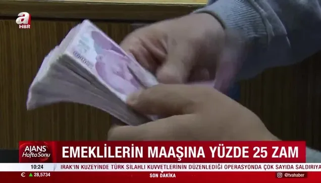 Emeklilerin maaşına yüzde 25 zam!
