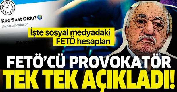 'Kaç Saat Oldu' hesabını yöneten Hüseyin Yılmaz FETÖ’nün sosyal medyada kullandığı hesapları açıkladı