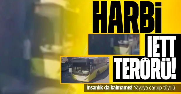 İETT dehşeti: Yayaya çarpıp kaçtı... O anlar kamerada