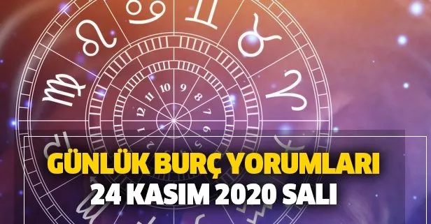 Günlük burç yorumları! 24 Kasım 2020 burç yorumları ne diyor?