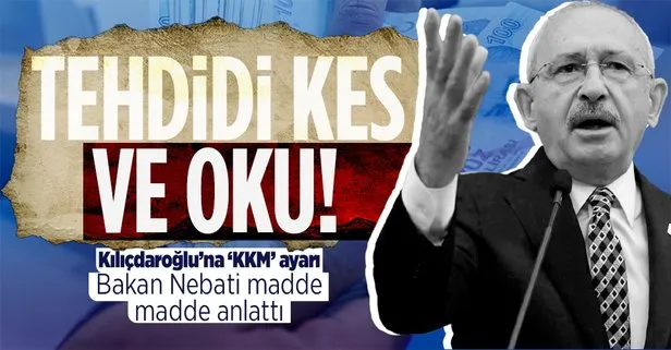 Hazine ve Maliye Bakanı Nureddin Nebati’den Kemal Kılıçdaroğlu’na ’Kur Korumalı Mevduat Hesabı’ tepkisi!