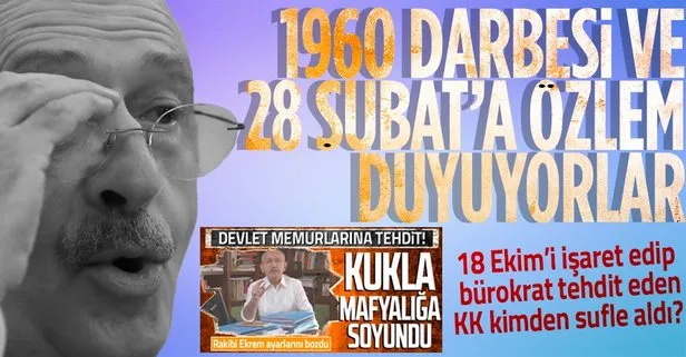 Kılıçdaroğlu 18 Ekim’i işaret edip bürokratları tehdit etti! AK Parti’den sert tepki: Zihinlerinde hala 28 Şubat ve 1960 darbesi var