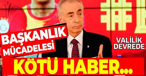 Valilikten Galatasaray yönetimine kötü haber