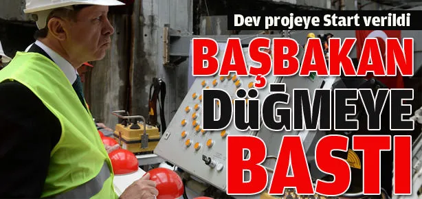 Başbakan düğmeye bastı