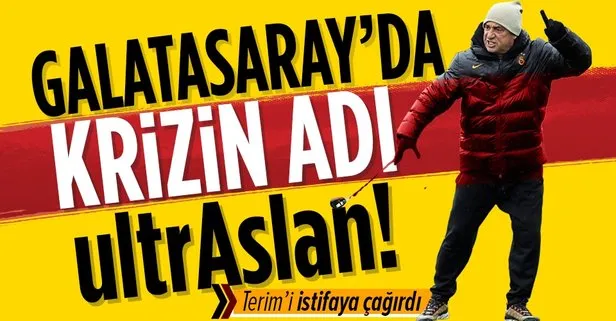 Galatasaray’da ultrAslan krizi! Fatih Terim istifaya çağrıldı, ortalık karıştı