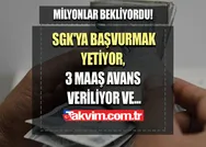 Milyonlar bekliyordu! Emekliler için müjdeli haber! SGKya başvurmak yetiyor, 3 maaş avans veriliyor ve...