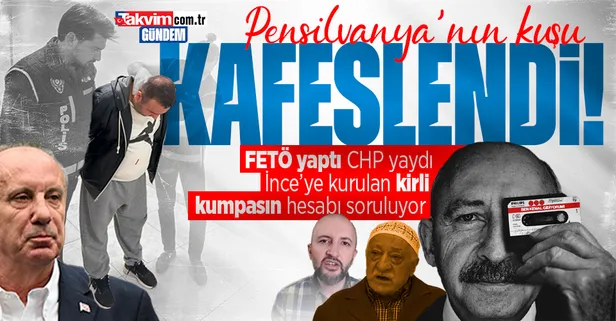 Muharrem İnce'ye FETÖ - CHP işi kaset kumpası! Ankara Kuşu hesabının sahibi Oktay Yaşar tutuklandı