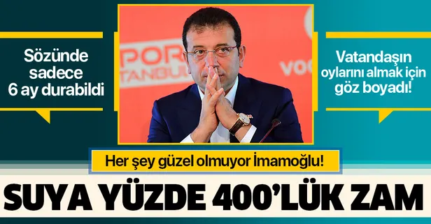 İstanbul'da su faturasına yapılan yüzde 400'lük zam halkı çileden çıkardı! İmamoğlu'ndan skandal açıklama!