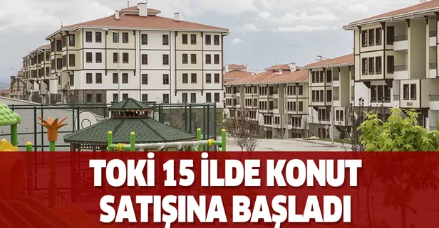 toki-15-ilde-konut-ve-19-ilde-is-yeri-satisina-basladi-hangi-illerde-satis-yapilacak-yuzde-25-pesin-1574688284206.jpg