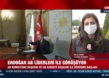 Başkan Erdoğan'dan kritik temas! AB Komisyonu Başkanı Ursula Von Der Leyen görüşme başladı