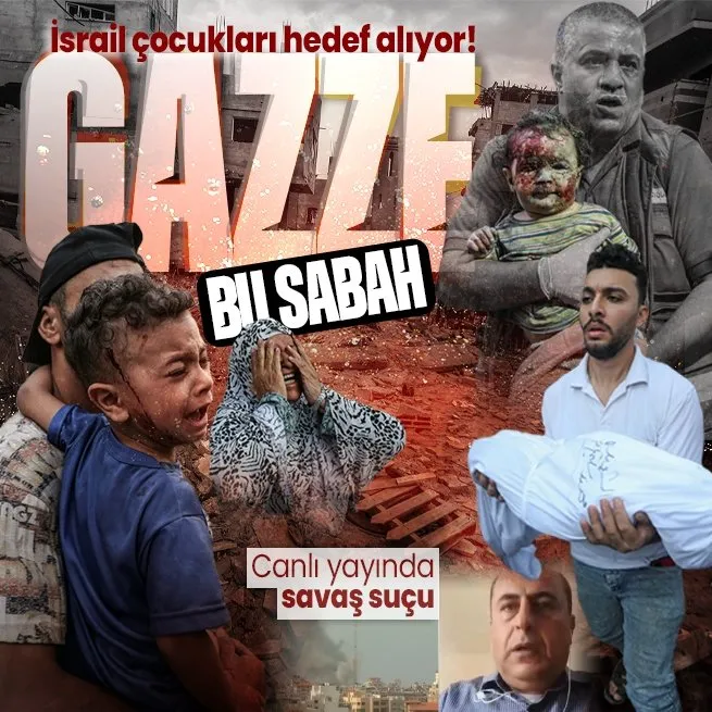 Canlı yayında savaş suçu: İsrail bebekleri ve çocukları hedef alıyor!