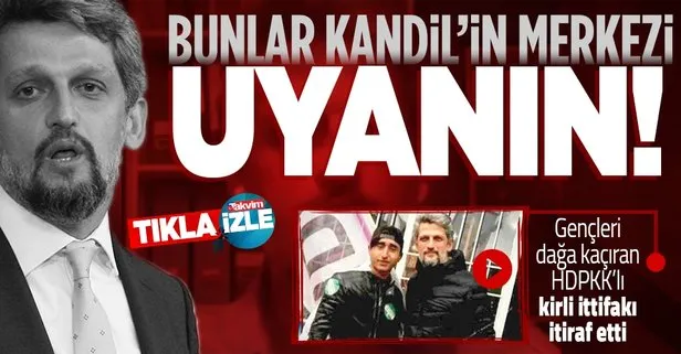 Gençleri dağa kaçıran HDPKK’lı itiraf etti!