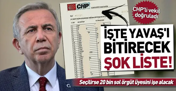 Mansur Yavaş’ın şok listesi doğrulandı! Seçilirse 20 bin sol örgüt üyesini işe alacak