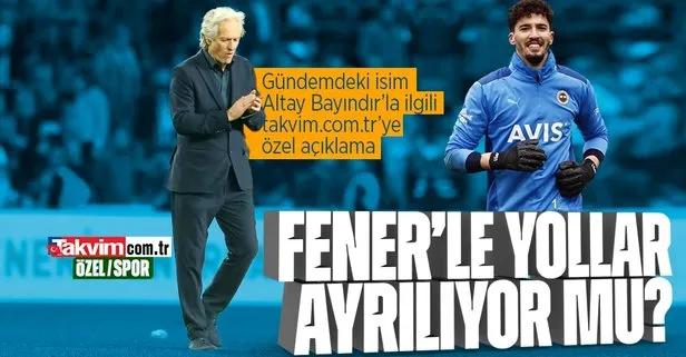 Fenerbahçe’den ayrılacak mı? Gündemdeki isim Altay Bayındır’la ilgili takvim.com.tr’ye özel açıklama
