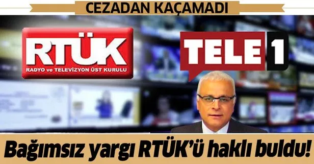 Bağımsız yargı RTÜK’ü haklı buldu! TELE 1’e 5 günlük yayın durdurma cezası...