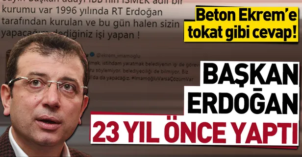Beton Ekrem'e tokat gibi cevap: Başkan Erdoğan 23 yıl önce yaptı