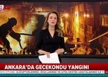 Ankara'da gecekondu yangını: 1 ölü 1 yaralı
