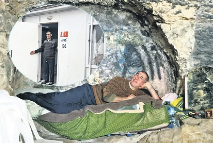 Mağaradan konteynere geçti, beğenmedi