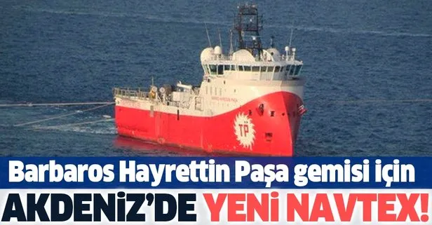 Son dakika: Türkiye’den Akdeniz’de yeni Navtex ilanı