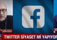 Twitter, Türkiyenin vatanperver ve güçlü siyasetçilerine neden sansür uyguluyor? Prof. Dr. Levent Eraslan açıkladı
