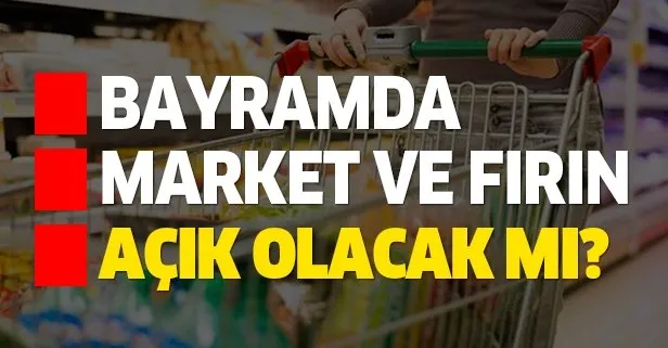 Bayramda Marketler Acik Olacak Mi Bayramda Acik Olacak Yerler Belli Oldu Sokaga Cikma Yasaginda Nereler Acik Olacak Arefe Gunu Yasak Var Mi Bayram Ne Zaman Kac Gun Surecek Son Dakika Milliyet
