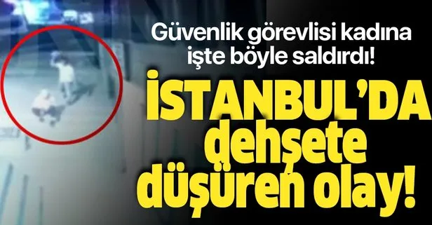 Son dakika: İstanbul Küçükçekmece’de bir salgırgan güvenlik görevlisi kadının başına taşla vurdu