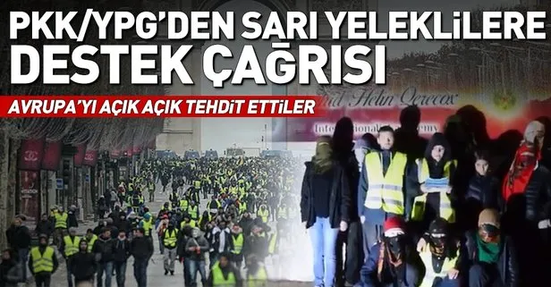Terör örgütü PKK/YPG’lilerden Sarı Yeleklilere destek çağrısı