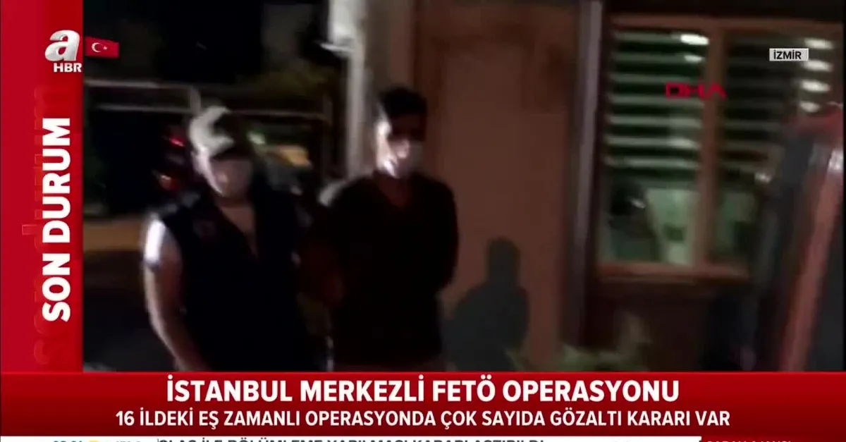 İzmir merkezli 40 ilde FETÖ operasyonu!