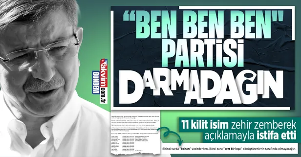 Son dakika: Koalisyonda 'kış' havası! Gelecek Partisi dağılıyor: Kurucu kadrodaki 11 isim istifa etti