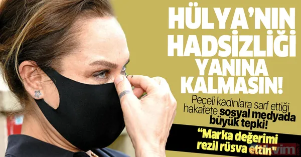Hülya Avşar'ın peçe takanlara hakaretleri büyük tepki topladı! "Marka değerimi rezil rüsva ettin" - 1
