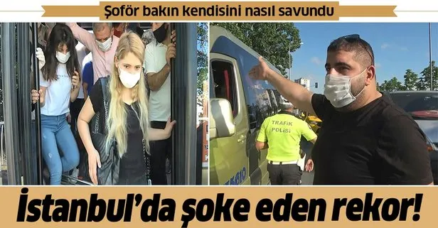 İstanbul’da şoke eden rekor! Araçtan 37 yolcu çıktı, şoför kendisini bakın nasıl savundu