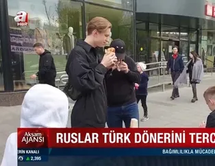 Mc Donald's Rusya’dan çekilince Türk dönerine talep arttı