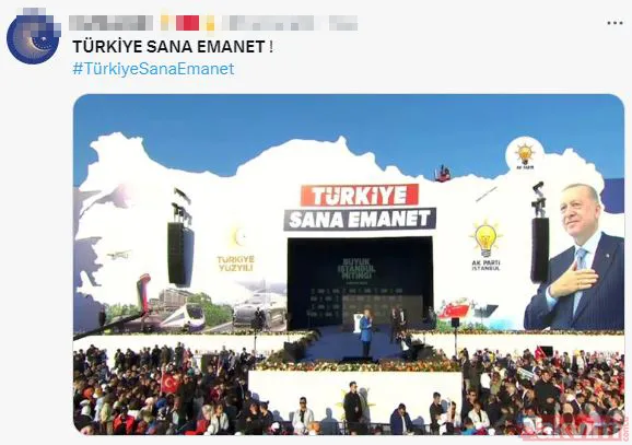 'Yüzyılın Mitingi'ne gidemeyen milyonlar sosyal medyada #TürkiyeSanaEmanet etiketinde buluştu - 7