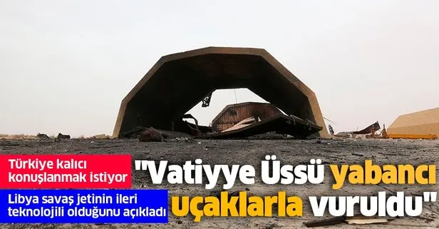 Vatiyye Üssü yabancı uçaklarla vuruldu