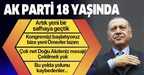 Son dakika... AK Parti 18 yaşında! Başkan Erdoğan’dan önemli açıklamalar