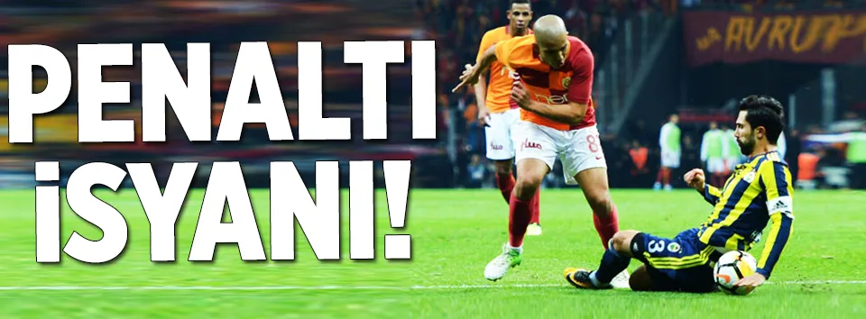 Galatasaray’dan penaltı isyanı!
