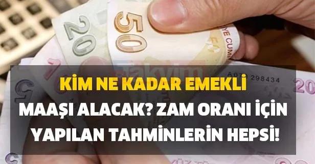 Zam oranı için yapılan tüm tahminler! SGK ve Bağkur'lu emekliye zam var mı? Kim ne kadar emekli maaşı alacak?