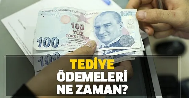 Tarih açıklandı! Tediye ödemeleri ne zaman yapılacak? 2019 Kamu işçilerine tediye hangi tarihte yatacak?